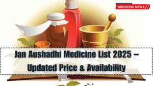 Jan Aushadhi Medicine List 2025 – Updated Price & Availability