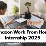 Amazon Work From Home Internship 2025 – Eligibility, Duration & Application