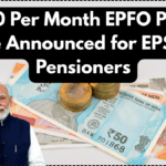 ₹7,500 Per Month EPFO Pension Hike Announced for EPS-95 Pensioners