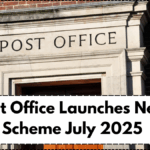 Post Office Launches New Scheme July 2025 – Interest Rate & Benefits Explained