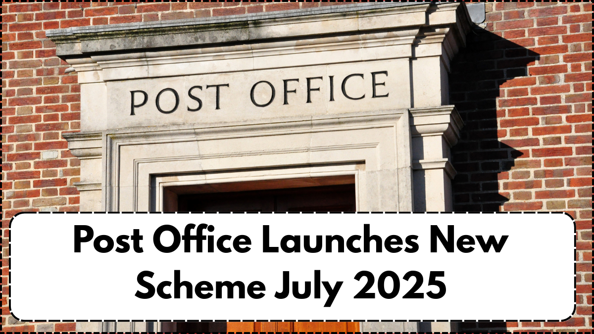 Post Office Launches New Scheme July 2025 – Interest Rate & Benefits Explained