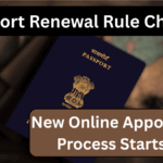 Passport Renewal Rule Change 2025 – New Online Appointment Process Starts July