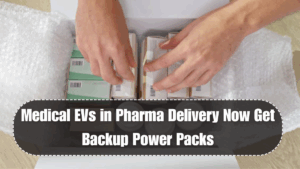 Medical EVs in Pharma Delivery Now Get Backup Power Packs