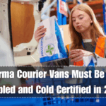 Pharma Courier Vans Must Be GPS-Enabled and Cold Certified in 2025