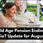 Is Old Age Pension Ending in Australia? Update for August 2025