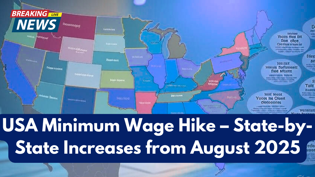 USA Minimum Wage Hike – State-by-State Increases from August 2025